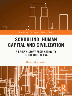 cover image of Schooling, Human Capital and Civilization